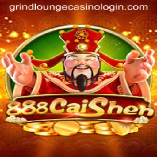 Explore the Exciting World of 888CaiShen at GRIND LOUNGE CASINO