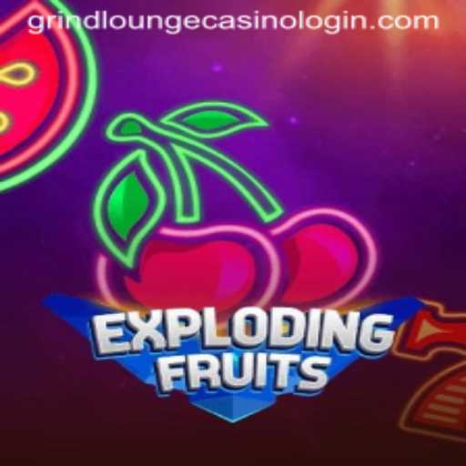 ExplodingFruits: A Thrilling Adventure in Grind Lounge Casino