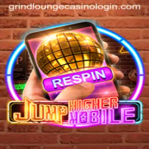 JumpHighermobile: A Thrilling Journey in the World of GRIND LOUNGE CASINO