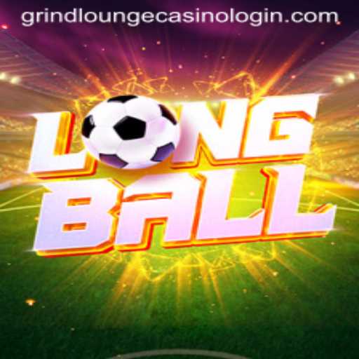 Mastering LongBall: An In-Depth Guide to GRIND LOUNGE CASINO's Latest Sensation